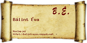 Bálint Éva névjegykártya